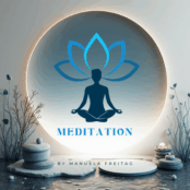 Meditation by Manuela Freitag